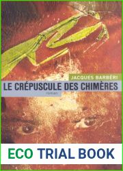 Le Crepuscule des chimeres