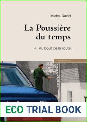 Au bout de la route (La poussiere du temps #4)