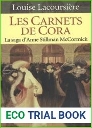 Les Carnets de Cora : La Saga D|Anne Stillman McCormick