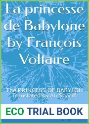 La princesse de Babylone by Francois Voltaire : The PRINCESS OF BABYLON Translated by Ali Sharifi (French Edition)