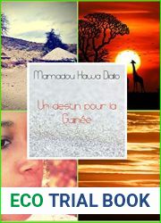 Un destin pour Guinee: Essai socio-economique (LE LYS BLEU) (French Edition)