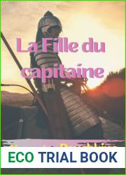La Fille du capitaine - ALEXANDRE POUCHKINE: Version Illustree (French Edition)