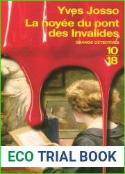 La noyee du pont des Invalides (Clemence de Rosmadec, #2)