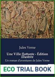 Une Ville flottante - Edition illustree: Un roman d|aventures de Jules Verne (French Edition)