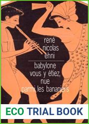 Babylone vous y etiez, nue parmi les bananiers