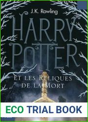 HARRY POTTER T.07 ET LES RELIQUES DE LA MORT by JOANNE KATHLEEN ROWLING (????DITIONS)