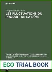 Les Fluctuations du Produit de la Dime. Conjoncture Decimale et Domaniale de la fin du Moyen Age au XVIIIe Siecle (Cahiers des Etudes Rurales, III)