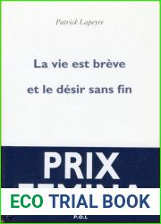 La Vie est breve et le desir sans fin