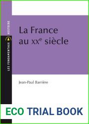 La France au XXe siecle (Les Fondamentaux)