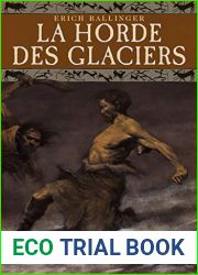 La horde des glaciers (French Edition)