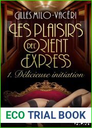 Les Plaisirs de l|Orient Express #1