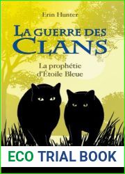 La guerre des clans Cycle III HS La Prophetie d|Etoile Bleue