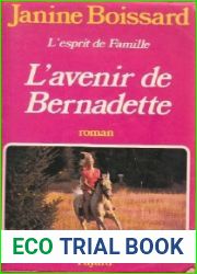 L|avenir de Bernadette (L|esprit de famille, #2)