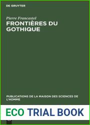 Frontieres du gothique (Publications de la Maison des Sciences de l|Homme, 9) (French Edition)