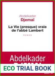 La vie (presque) vraie de l|abbe Lambert