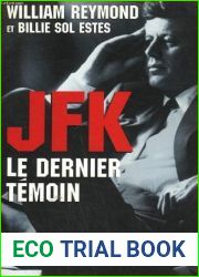 JFK. Le dernier temoin