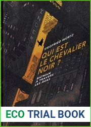 Qui est le chevalier noir ? Batman a travers les ages