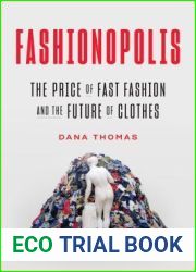 Fashionopolis: The Price of Fast Fashion and the Future of Clothes