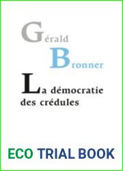 La democratie des credules