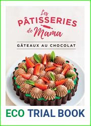 Les patisseries de Mama - Gateaux au chocolat (Beaux-Livres Cuisine (Hors collection)) (French Edition)