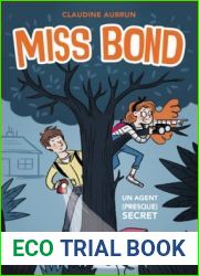 Miss Bond - Tome 1: Un Agent (Presque) Secret