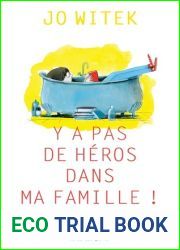 Y a pas de heros dans ma famille !