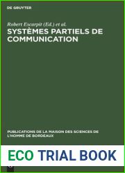 Systemes partiels de communication (Publications de la maison des sciences de l|homme de Bordeaux) (French Edition)