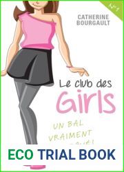 Un bal vraiment pas reve! (Le Club des girls, #1)