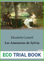 Les Amoureux de Sylvia: un roman sentimental de Elizabeth Gaskell (French Edition)