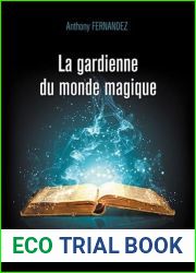 La gardienne du monde magique