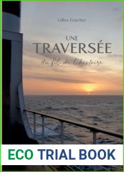Une Traversee: Au fil de l|histoire