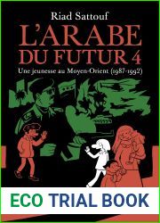 L|Arabe du futur 4 : Une jeunesse au Moyen-Orient, 1987-1992