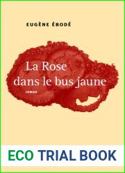 La Rose dans le Bus jaune