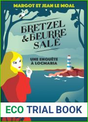 Bretzel and beurre sale enquete 1 - Une enquete a Locmaria: tome 1 (Bretzel et beurre sale) (French Edition)