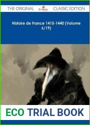 Histoire de France 1415-1440 (Volume 6 19) - The Original Classic Edition