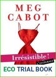Irresistible! L|integrale (Irresistible!, #1-3)