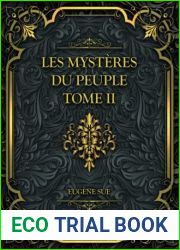 Les Mysteres Du Peuple Tome II: Eugene Sue (French Edition)