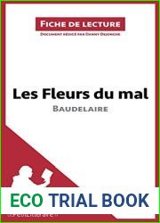 Les Fleurs du mal de Baudelaire (Analyse de l|oeuvre): Analyse complete et resume detaille de l|oeuvre (Fiche de lecture) (French Edition)