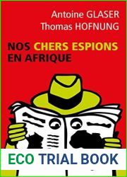 Nos chers espions en Afrique (Documents) (French Edition)