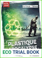 Plastique apocalypse