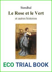 Le Rose et le Vert et autres histoires