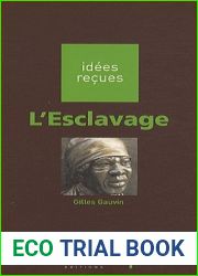 L|esclavage: idees recues sur l|esclavage