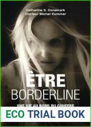 Etre borderline - Une vie au bord du gouffre