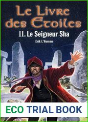Le Livre des etoiles, tome 2 : Le Seigneur Sha de Erik L|Homme ( 10 mars 2003 )