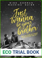 Just wanna be your brother (Ashes falling for the sky, #0.5)