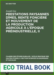 Prestations paysannes dimes, rente fonciere et mouvement de la production agricole a l|epoque preindustrielle, II