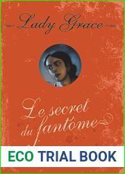 Le Secret du fantome (Les enquetes de Lady Grace) (French Edition)