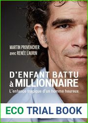 D|enfant battu a millionnaire: L|enfance tragique d|un homme heureux