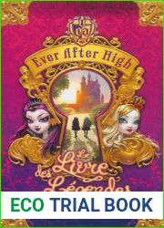 Le Livre des Legendes (Ever After High #1)