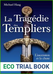 La Tragedie des Templiers